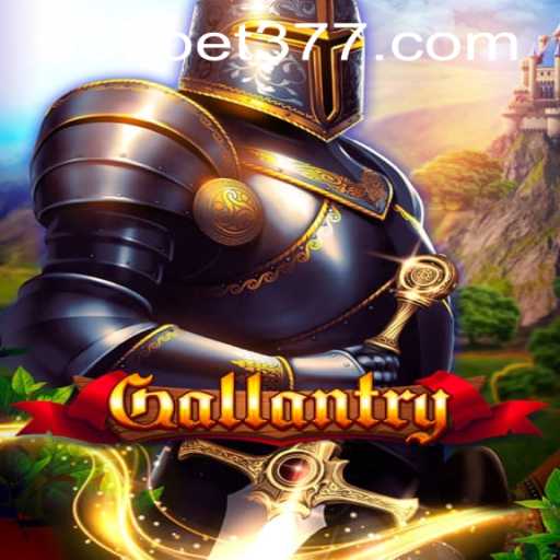 Exploring the Thrilling World of Gallantry and 337bet PH Login